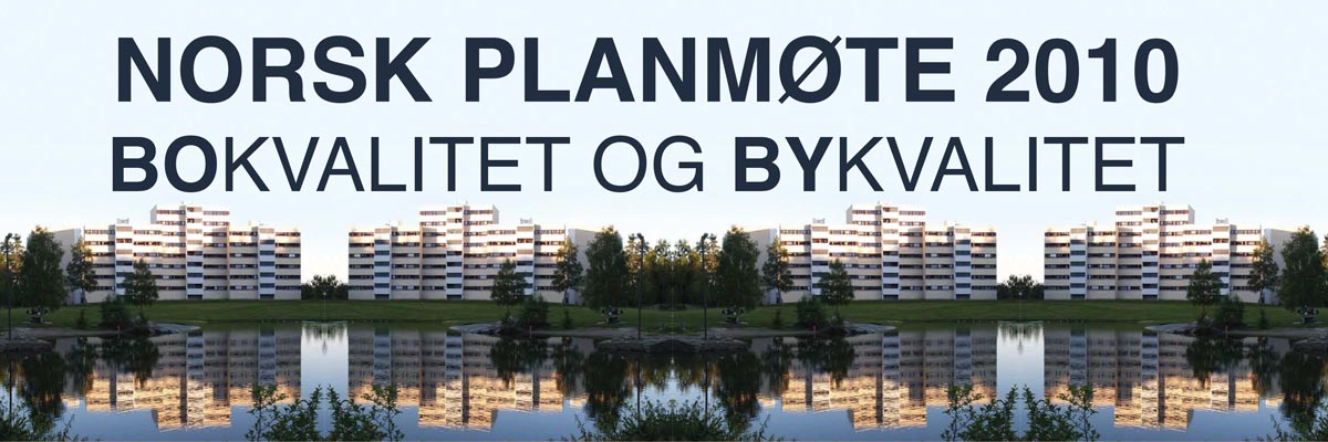 Norsk Planmøte 2010 i Oslo