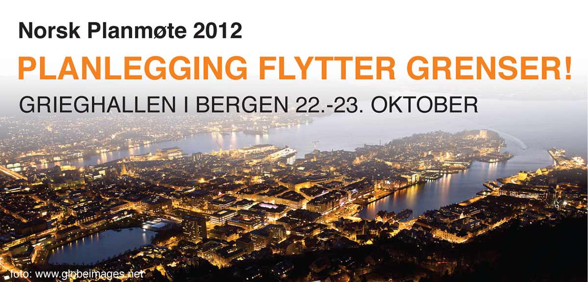 Norsk Planmøte 2012 i Bergen